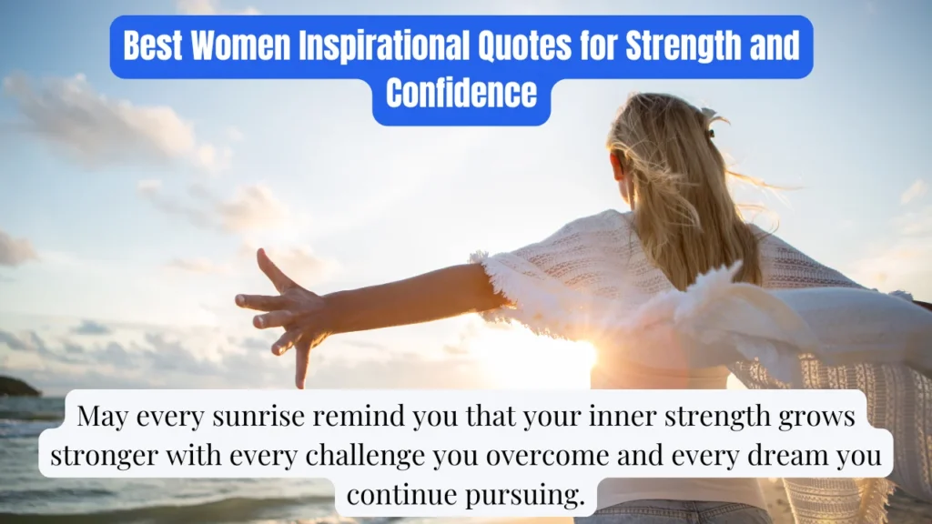 Best Women Inspirational Quotes for Strength and Confidence