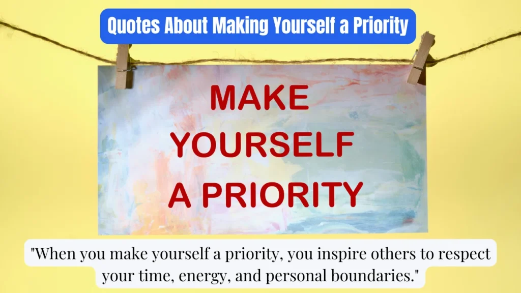 Quotes About Making Yourself a Priority