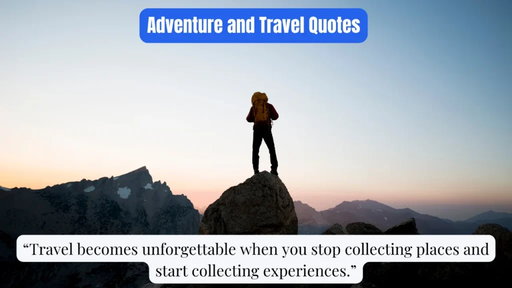 Adventure and Travel Quotes