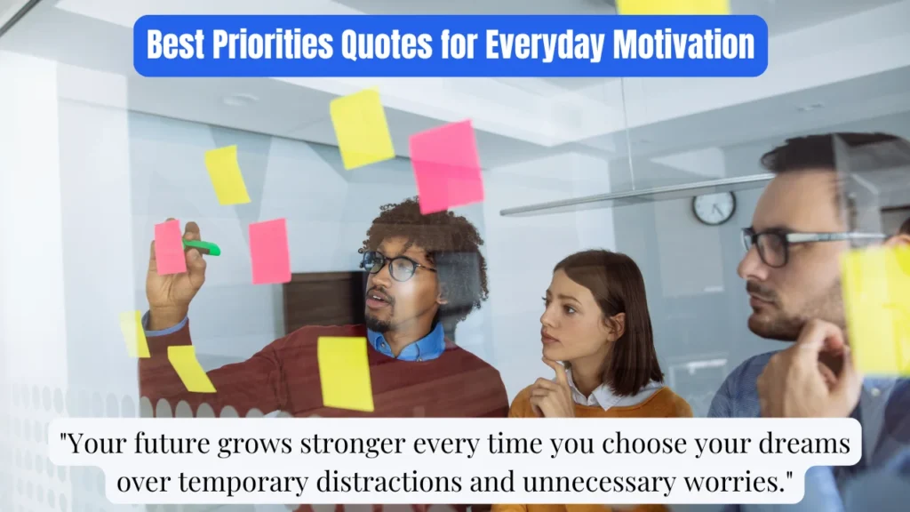 Best Priorities Quotes for Everyday Motivation