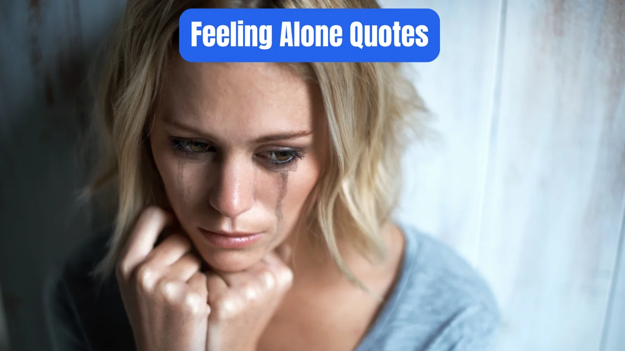 Feeling Alone Quotes