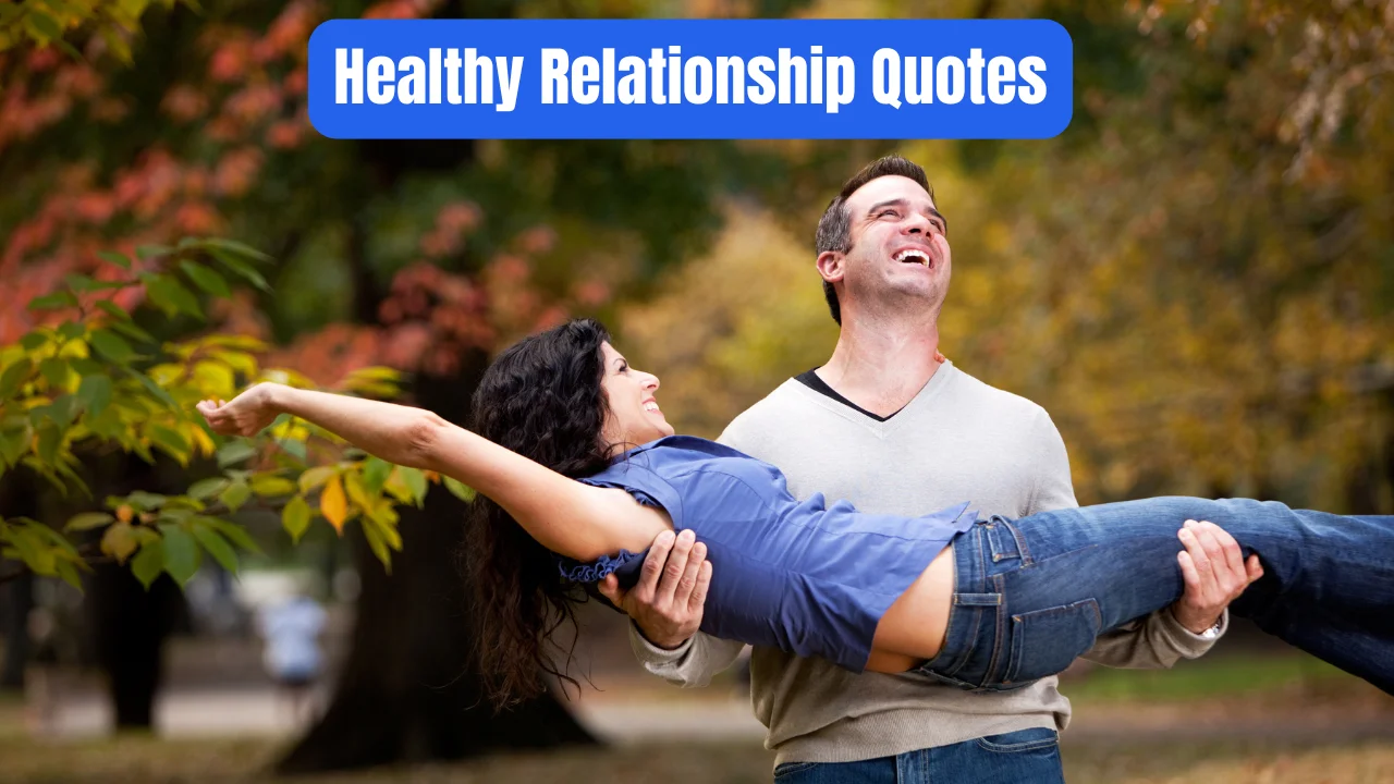 Healthy Relationship Quotes