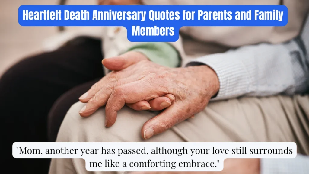 Heartfelt Death Anniversary Quotes for Parents and Family Members
