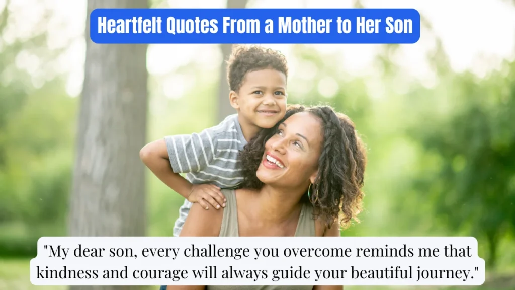 Heartfelt Quotes From a Mother to Her Son
