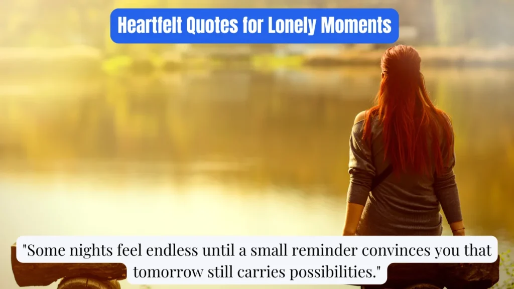 Heartfelt Quotes for Lonely Moments