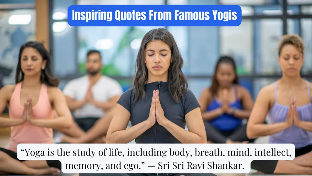 Inspiring Quotes From Famous Yogis