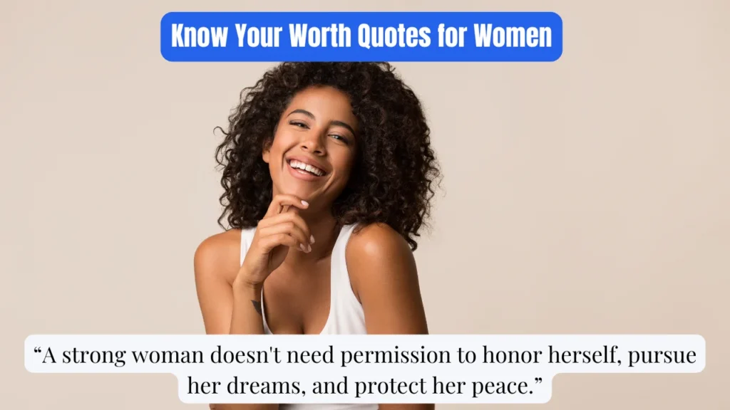 Know Your Worth Quotes for Women