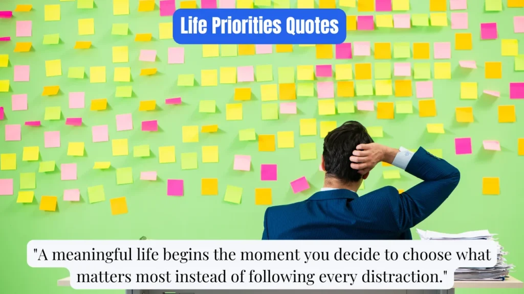 Life Priorities Quotes