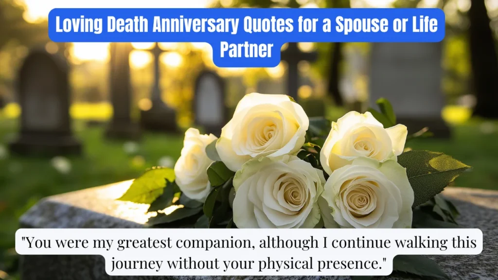 Loving Death Anniversary Quotes for a Spouse or Life Partner