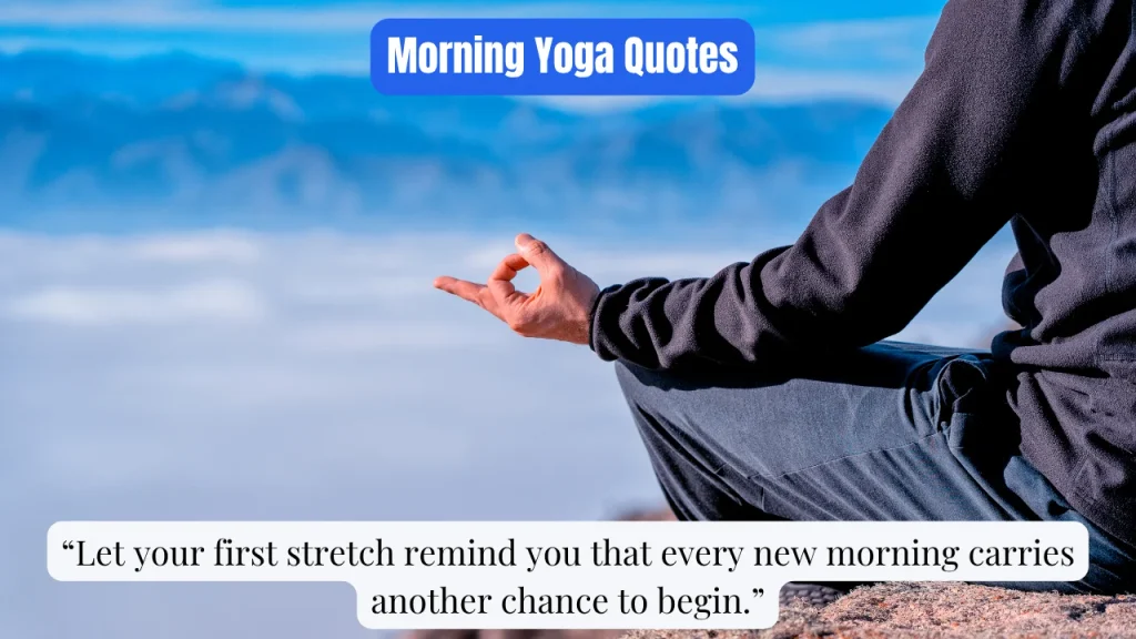 Morning Yoga Quotes