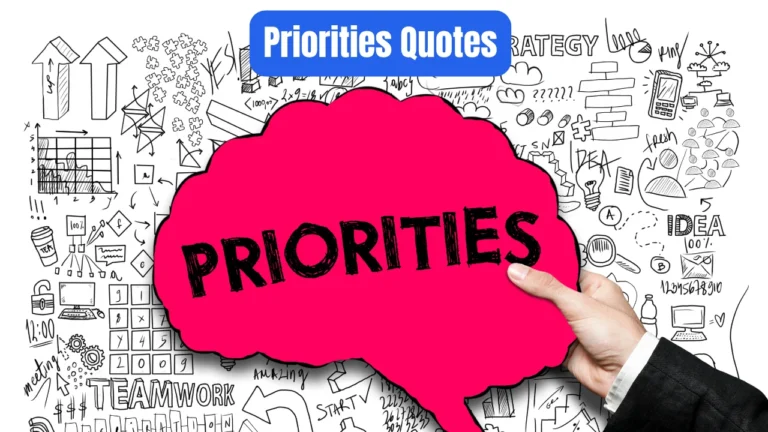 Priorities Quotes