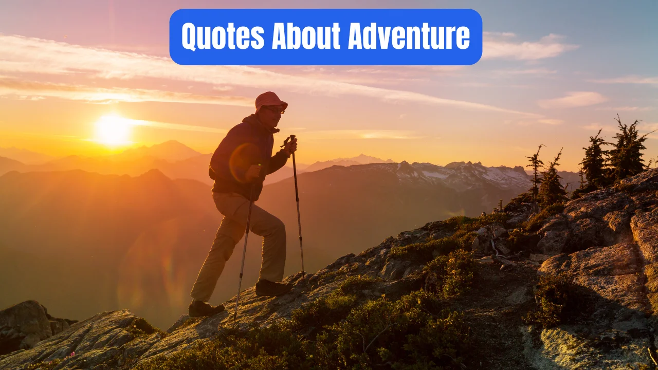 Quotes About Adventure