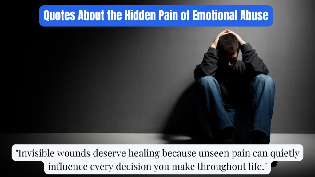 Quotes About the Hidden Pain of Emotional Abuse