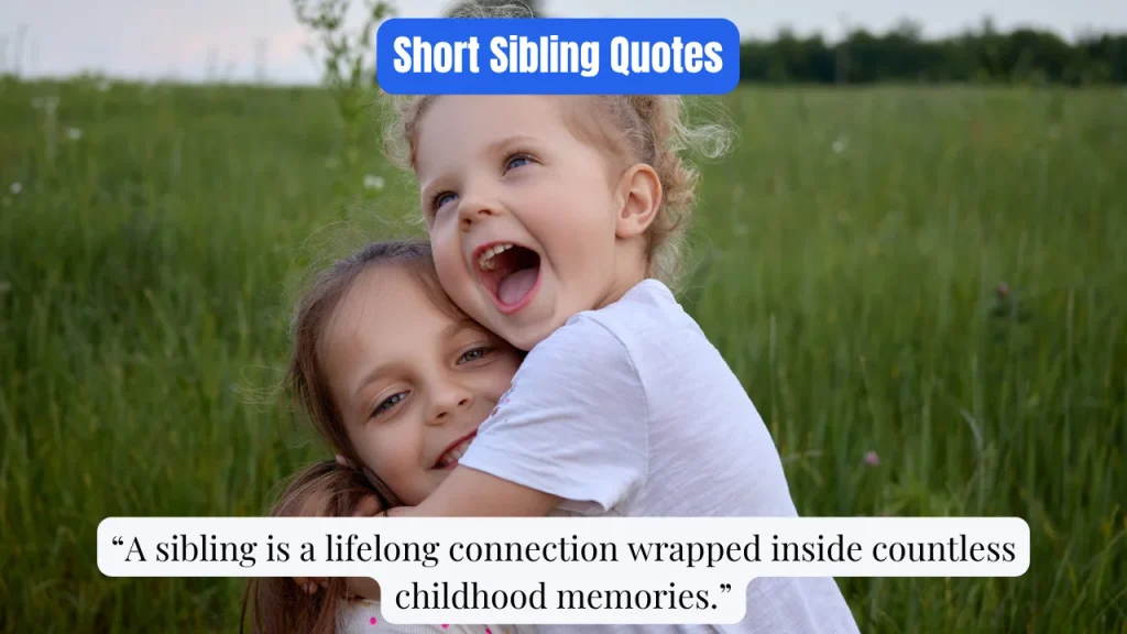 Short Sibling Quotes