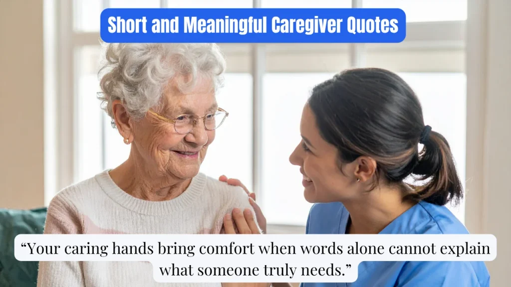 Short and Meaningful Caregiver Quotes