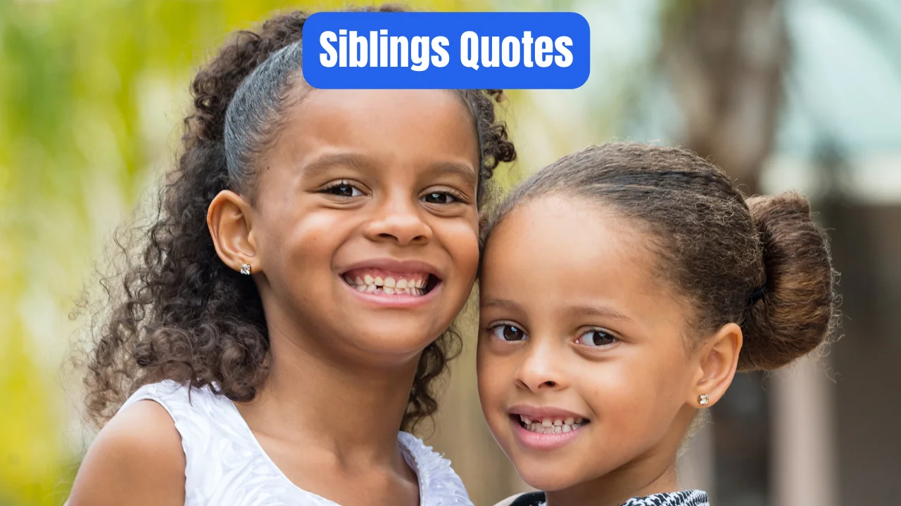 Siblings Quotes
