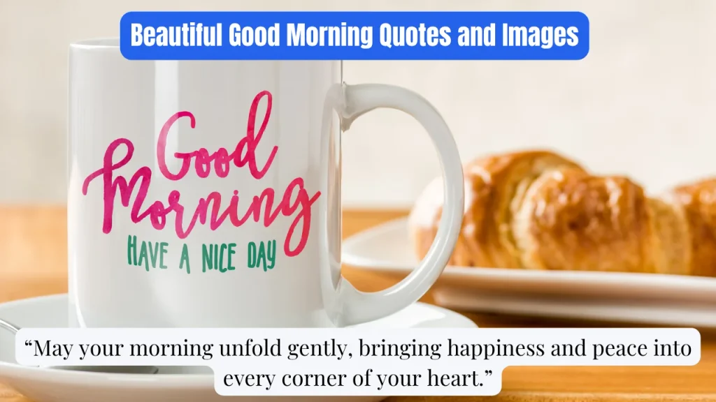 Beautiful Good Morning Quotes and Images