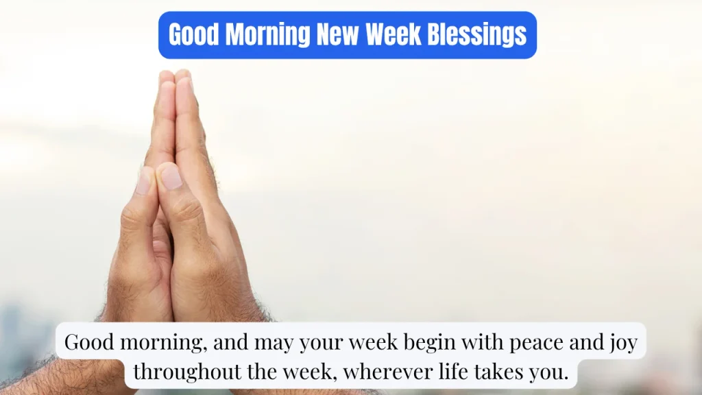 Good Morning New Week Blessings