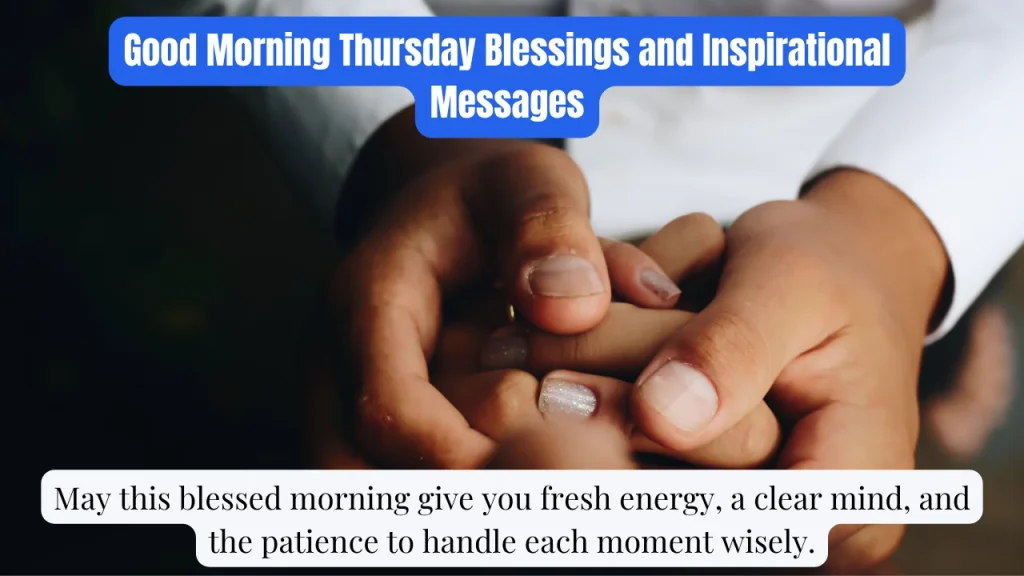 Good Morning Thursday Blessings and Inspirational Messages