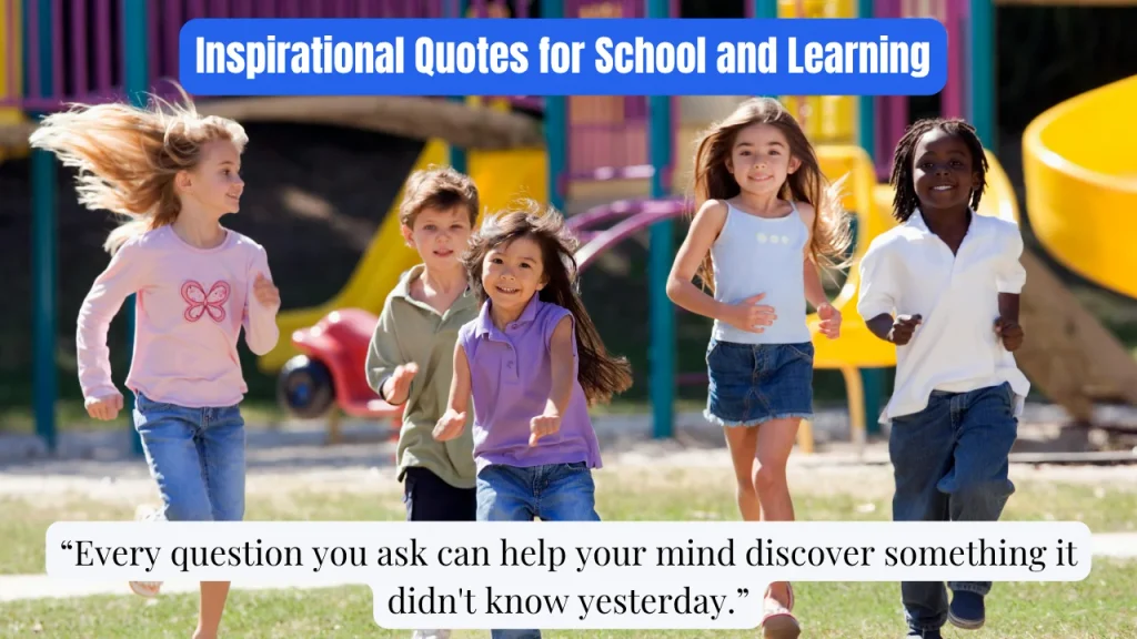 Inspirational Quotes for School and Learning