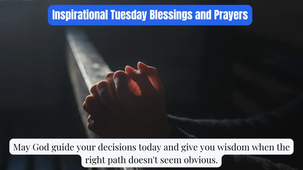 Inspirational Tuesday Blessings and Prayers
