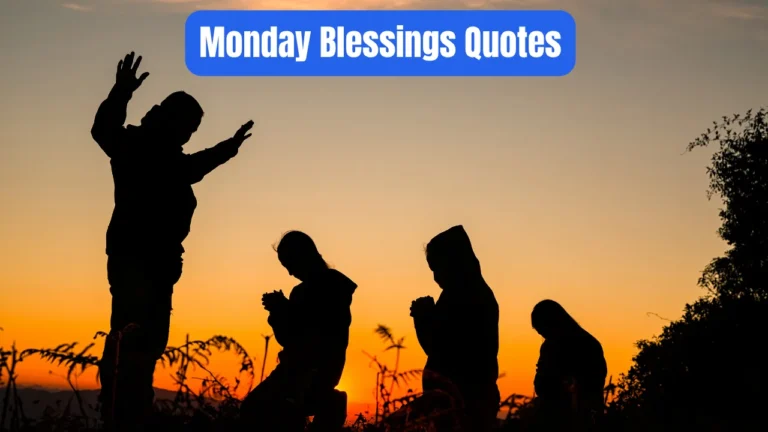 Monday Blessings Quotes