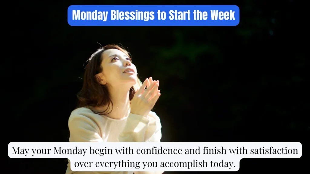 Monday Blessings to Start the Week