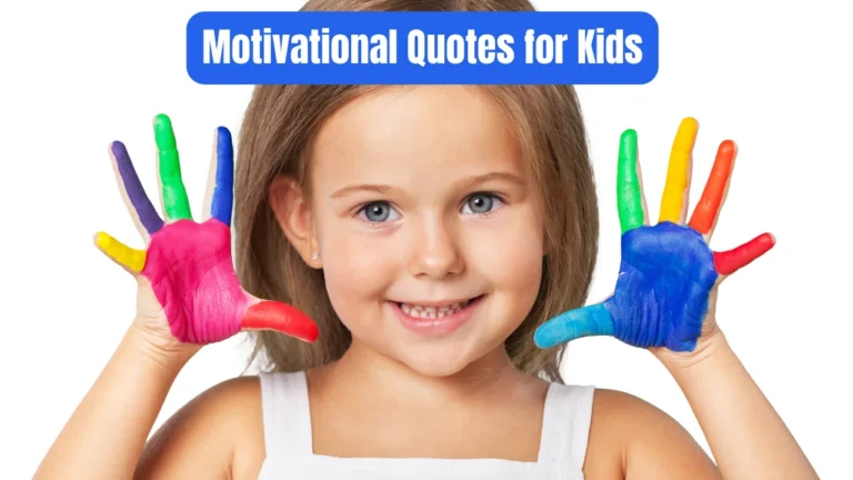 Motivational Quotes for Kids