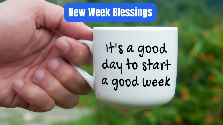 New Week Blessings