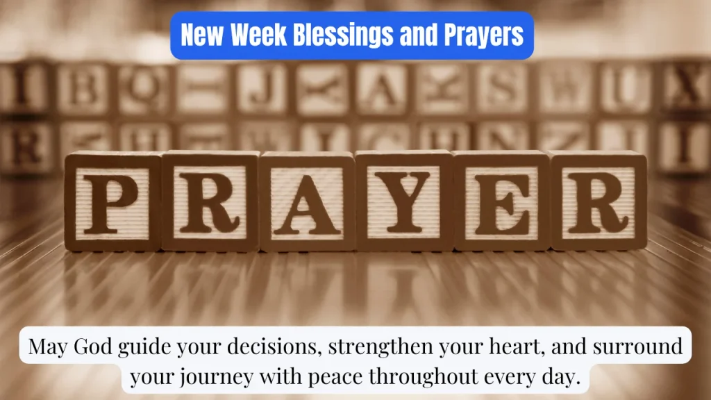 New Week Blessings and Prayers