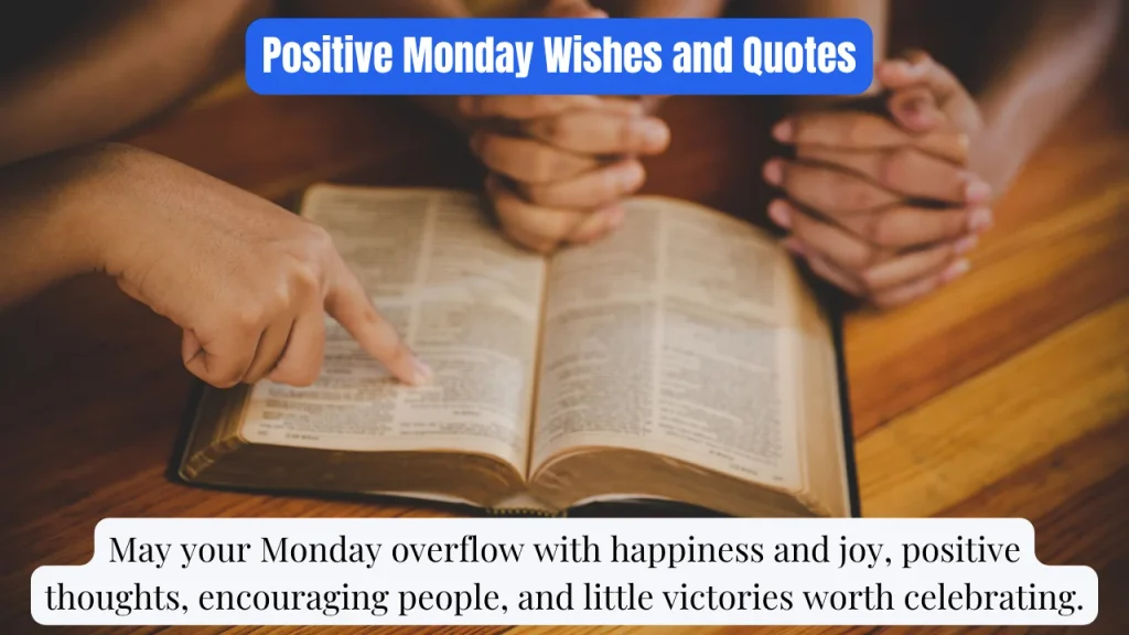 Positive Monday Wishes and Quotes