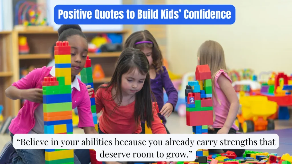 Positive Quotes to Build Kids’ Confidence