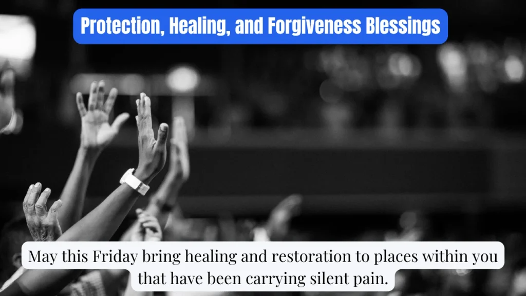 Protection, Healing, and Forgiveness Blessings