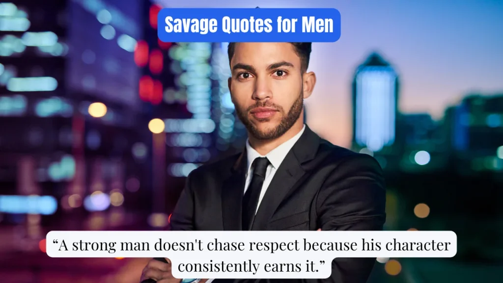 Savage Quotes for Men