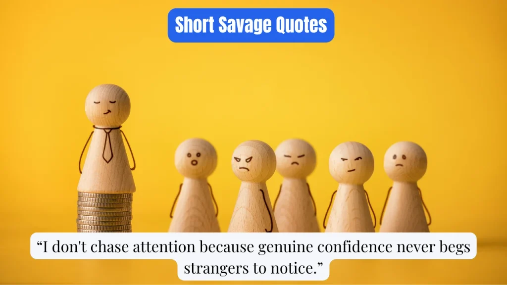 Short Savage Quotes