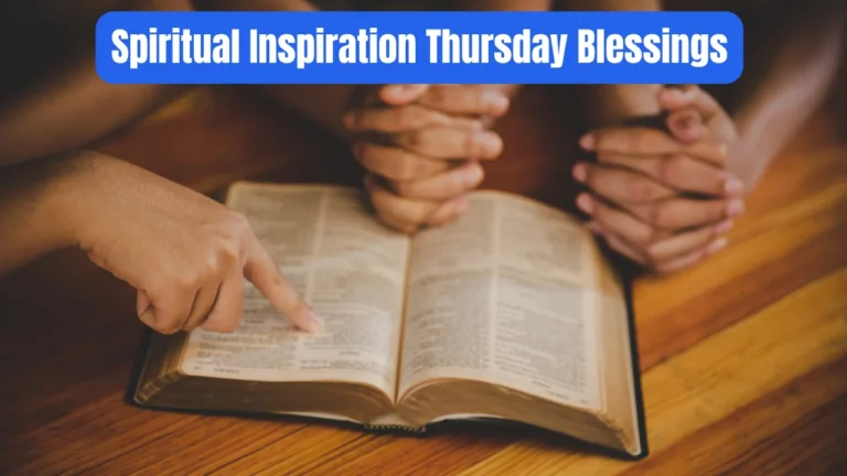 Spiritual Inspiration Thursday Blessings