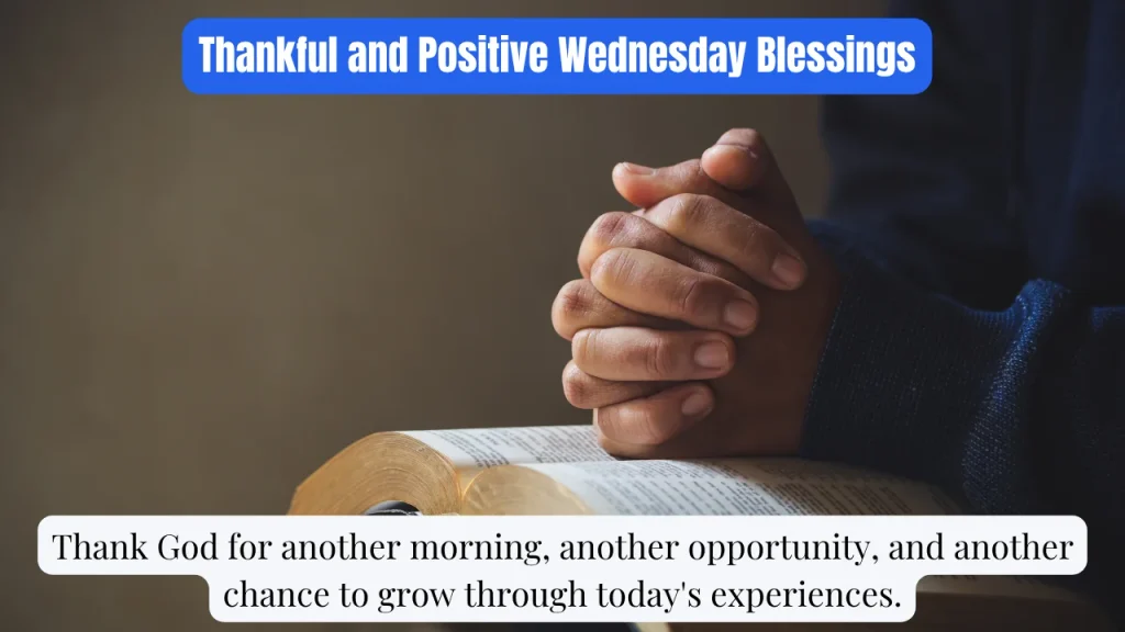 Thankful and Positive Wednesday Blessings